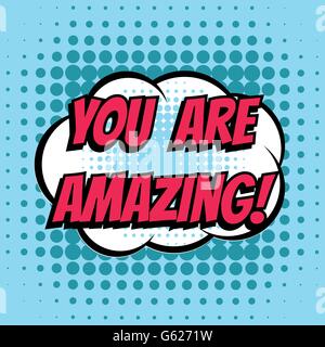 Sie sind erstaunlich Comic Blase Text Retro-Stil Stock Vektor