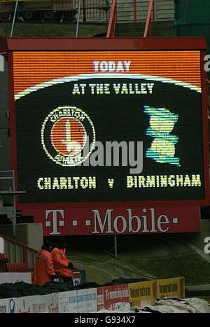 Fußball - FA Barclays Premiership - Charlton Athletic / Birmingham City - The Valley. Charlton Athletic Anzeigetafel Stockfoto