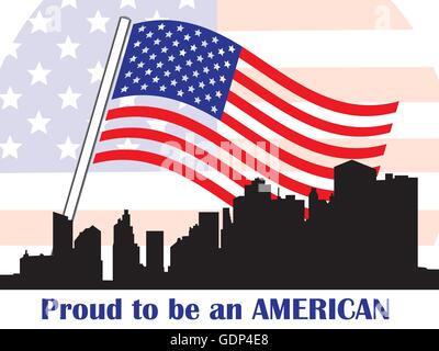 Konzeptionelle Darstellung der patriotischen amerikanischen Symbole mit amerikanischen Flagge, Manhattan Silhouette und "Proud, Amerikaner zu sein" ins Stock Vektor