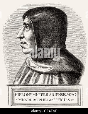 Girolamo Hieronymus Savonarola, 1452-1498, ein italienischer Dominikaner und Prediger der Reue Stockfoto