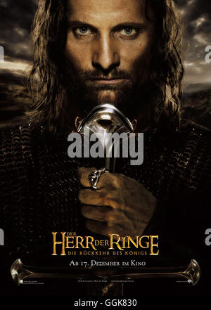 DER HERR DER RINGE - DIE RÜCKKEHR DES KÖNIGS / der Herr der Ringe: die Rückkehr des Königs USA/NZ 2003 / Peter Jackson Filmplakat Regie: Peter Jackson aka. Der Herr der Ringe: die Rückkehr des Königs Stockfoto