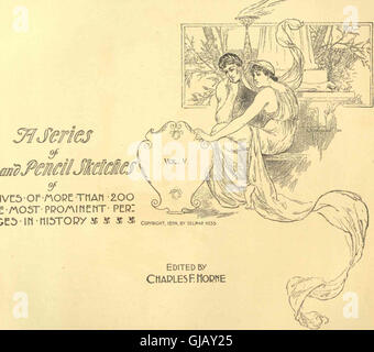 Eine Publikation aus dem Jahr 1894 mit Stift- und Bleistiftzeichnungen von über 200 prominenten historischen Persönlichkeiten, die ihre Leistungen und ihren Einfluss auf die Geschichte hervorheben. Stockfoto