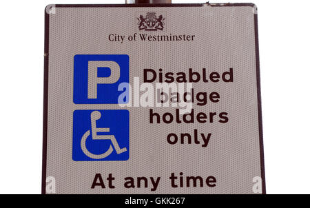 Stadt von Westminster deaktiviert Parkplatz Schilder in Carlisle Ort, Victoria, London. Stockfoto