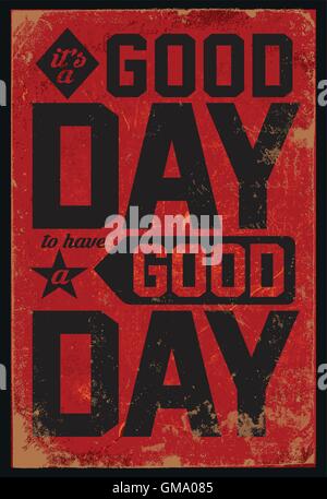 Vintage Parolen Poster mit Grunge Hintergrund. Dieses Kunstwerk kann als Druck auf T-shirts, stationär oder als Poster verwendet werden. Stock Vektor