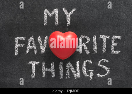 meine Lieblings-Dinge-Phrase handschriftlich auf Tafel mit Herzsymbol statt O Stockfoto