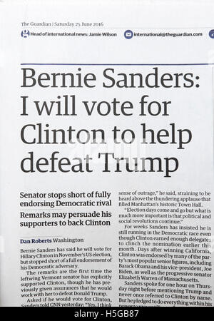 "Bernie Sanders: Ich stimme für Clinton Niederlage Trump helfen" Artikel in der Tageszeitung "Guardian" britische Papiere Medien 25. Juni 2016 London England UK Stockfoto