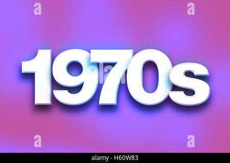 Das Wort "der 1970er Jahre in weißen 3D Buchstaben auf einem farbigen Hintergrund Konzept und Thema geschrieben. Stockfoto