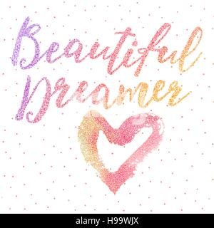 Vektor. Hand gezeichnet Inschrift Beautiful Dreamer auf dem weißen Hintergrund isoliert. Stock Vektor
