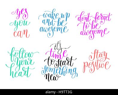 Ja, bleiben Sie positiv, es ist Zeit, etwas Neues zu beginnen Stock Vektor