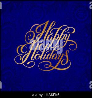 Gold handschriftliche Inschrift Happy Holidays auf blau verzierten backg Stock Vektor