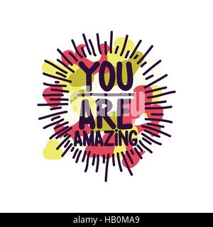 Sie sind erstaunlich. farbige Flecken Stock Vektor