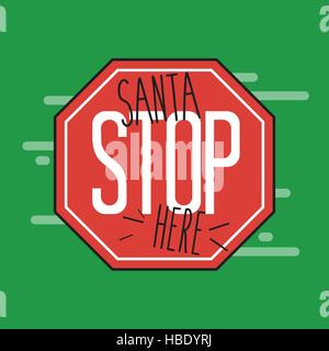 Santa Stoppschild hier von einem Kind gemacht. Flaches Design-Vektor-Illustration. Stock Vektor