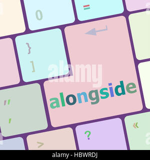 Neben Worten Konzept mit Schlüssel auf der Tastatur Stockfoto