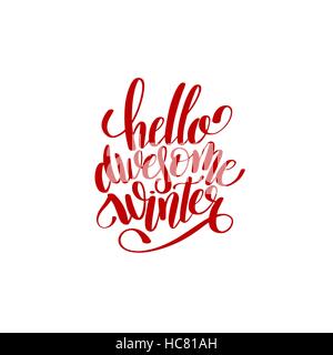 Hallo Super Winter handschriftlichen Text Inschrift Holi-Schriftzug Stock Vektor