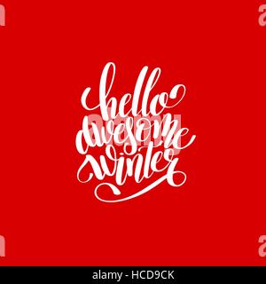 Hallo Super Winter handschriftlichen Text Inschrift Holi-Schriftzug Stock Vektor