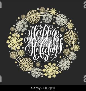 Happy Holidays Kreis Hand Schriftzug Logo gratulieren inscripti Stock Vektor