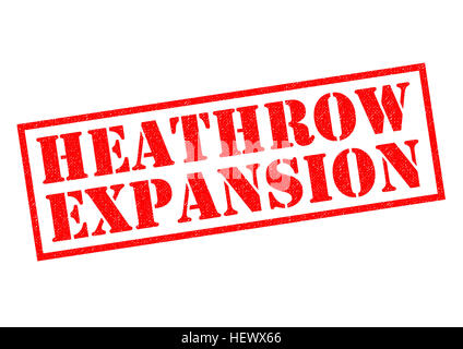 HEATHROW EXPANSION roten Stempel auf einem weißen Hintergrund. Stockfoto