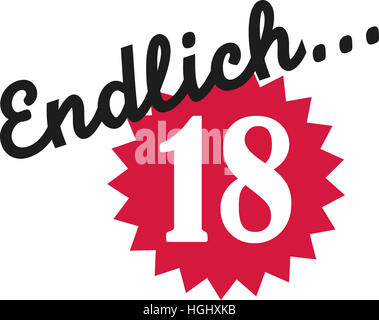 Endlich 18 - 18. Geburtstag Deutsch Stockfoto