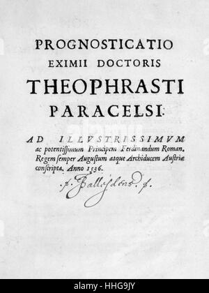 Titel von "Vorhersagen", 1536 von Paracelsus (1493-1541). Die Vorhersagen (Prophecies) von Paracelsus, sind sehr kryptisch, mit allegorischen Symbole gefüllt und in der Lage, für beliebige Zwecke umgedeutet wird. geboren Philippus Aureolus Theophrastus Bombastus von Hohenheim, war ein Schweizer deutsche Philosoph, Arzt, Botaniker, Astrologin. Stockfoto