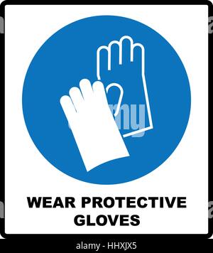 Tragen Sie Schutzhandschuhe - Warnschild, Warnschild, muss-Symbol für Fabrik, Labor, Arbeiter. Vektor-Illustration isoliert auf weiss Stock Vektor