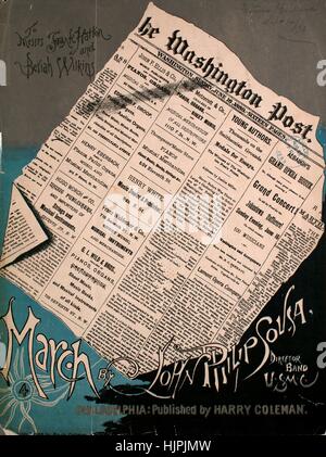 Titelbild der Noten des Liedes 'The Washington Post März', mit ursprünglichen Autorschaft Noten lesen "Komponiert von Sousa, Direktor Band USMC", Vereinigte Staaten, 1889. Der Verlag als "Harry Coleman" aufgeführt ist, die Form der Komposition ist "Schnitt", die Instrumentierung ist "Klavier", liest die erste Zeile "None" und der Abbildung Künstler als 'None' aufgeführt ist. Stockfoto