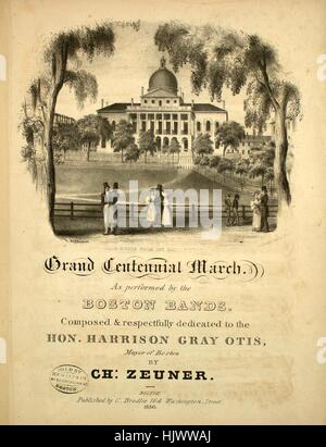 Noten-Cover-Bild des Liedes "Grand Centennial März", mit ursprünglichen Autorschaft Noten lesen "Komponiert von Ch Zeuner", USA, 1900. Der Verlag als "C. Bradlee, 164 Washington Street" aufgeführt ist, die Form der Komposition ist "da capo mit Trio", die Instrumentierung ist "Klavier", liest die erste Zeile "None" und der Abbildung Künstler wird als aufgeführt "M.C.D. Braun, del.; Pendleton Lithog. Boston [Ansicht des Repräsentantenhaus von der Mall, Boston] ". Stockfoto