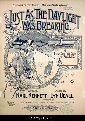 Titelbild des Liedes 'Just As The Daylight was Breaking Companion to the Famous 'Just As The Sun Wen Down' A Truly Beautiful Story of Real Life', mit Originalnotizen zur Autorenschaft mit der Aufschrift 'Words by Karl Kennet Music by Lyn Udall', USA, 1900. Der Herausgeber wird als 'M. Witmark and Sons', die Form der Komposition ist 'strophisch mit Chor', die Instrumentierung ist 'Klavier und Stimme', die erste Zeile lautet 'Out in the flow'r loaden country, far from the world and its strife', und der Illustrationskünstler wird als 'None' aufgeführt. Stockfoto