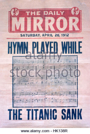 Hymne gespielt, während die Titanic Sank, Titelseite des Daily Mirror 20. April 1912 Stockfoto