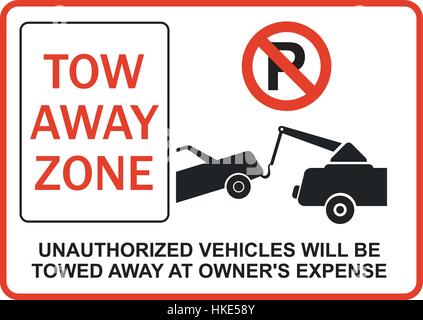 Nicht autorisierte Fahrzeuge werden vom Eigentümer Kosten abgeschleppt werden. Abschleppen Zone. Kein Warten. Gelbe Linie. Stock Vektor