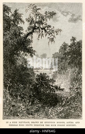"In einer feinen Equipage, von prächtigen Pferden gezogenen fuhren Aouda und Phileas Fogg durch den dichten Wald Landschaft." von "Around the World in Eighty Days" von Jules Verne (1828-1905) veröffentlichte im Jahre 1873 mit Abbildung von Léon Benett (1839-1917) und Stich von Henri-Théophile Hildebrand (1824-1897). Stockfoto