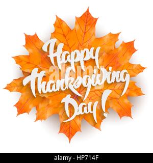 Happy Thanksgiving Day - Hand Schriftzug Grußkarte Gestaltungselement mit Ahorn-Blätter, isoliert auf weißem Hintergrund Stock Vektor