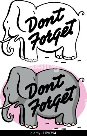 Ein Elefant erinnert Sie nicht zu vergessen Stock Vektor
