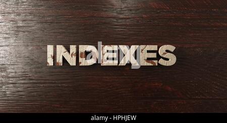 Indizes - Grunge Holz Schlagzeile auf Ahorn - 3D gerenderten Lizenzgebühren frei Bild. Dieses Bild kann verwendet werden, für eine Website für online-Banner-Werbung oder ein Druck p Stockfoto
