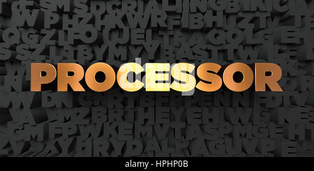 Prozessor - Gold Text auf schwarzem Hintergrund - 3D gerenderten Lizenzgebühren frei Lager Bild. Dieses Bild kann für eine Website für online-Banner-Werbung oder einen Druck verwendet werden Stockfoto