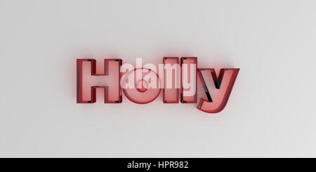 Holly - rotem Glas Text auf weißem Hintergrund - 3D gerenderten Lizenzgebühren frei Bild. Stockfoto
