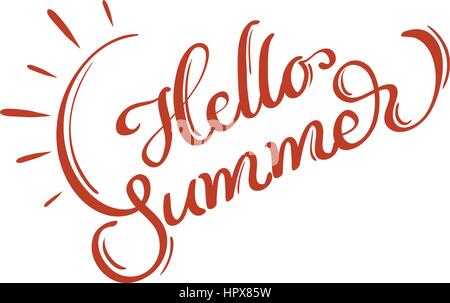 Hallo Sommer Wörter auf weißem Hintergrund Rahmen. Kalligraphie Schriftzug Vektor-Illustration EPS10 Stock Vektor