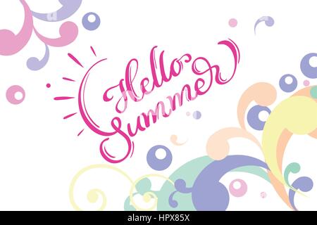 Hallo Sommer Wörter auf weißem Hintergrund Rahmen. Kalligraphie Schriftzug Vektor-Illustration EPS10 Stock Vektor
