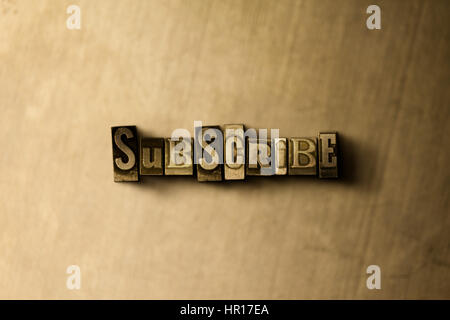 Abonnieren Sie-Nahaufnahme des Grunge Vintage Schriftsatz Wort auf Metall Hintergrund. GEMA frei Lager - gerenderte 3D Bild.  Einsetzbar für Online-Bannerwerbung Stockfoto