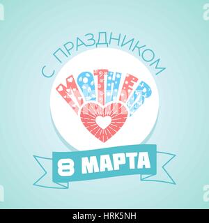 Grußkarte. Urlaub - Frauentag, 8. März. Übersetzung aus dem russischen am 8. März Urlaub. Herz mit der Aufschrift Mutter Stock Vektor
