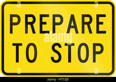 Neuseeland Straßenschild - bereiten Sie sich vor uns zu stoppen. Stockfoto