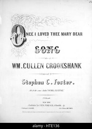 Noten-Cover-Bild des Songs "Wenn ich dich Liebe Lied Maria geliebt", mit ursprünglichen Autorschaft Noten lesen "Geschrieben von Wm Cullen Crookshank komponiert von Stephen C Foster", USA, 1851. Der Verlag als "Firth, Teich und Co., 1 Franklin sq" aufgeführt ist, die Form der Komposition ist "strophische mit Chor", die Instrumentierung ist "Klavier und Stimme", die erste Zeile lautet "Einmal ich liebte dich, Maria, die Liebe, O wie wirklich!", und der Abbildung Künstler wird als "Quidor Engvr." aufgeführt. Stockfoto