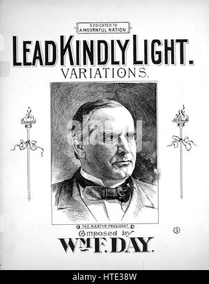 Titelbild der Noten des Liedes "führen bitte Licht Variationen; Präsident McKinley Lieblingslied von Kardinal Newman, umfasst "führen freundliche Licht"(Text von Deichen)", mit ursprünglichen Autorschaft Notizen lesen"Komponiert von Wm F Day", 1901. Der Herausgeber ist als aufgeführt '', die Form der Komposition ist "Thema und Variationen", die Instrumentierung ist "Klavier", liest die erste Zeile "None" und der Abbildung Künstler als 'None' aufgeführt ist. Stockfoto