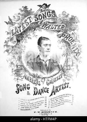 Titelbild der Noten des Liedes "neueste Songs von Walter Phoenix, Amerikas größte Song und Tanz Künstler No6 She es A Bild in einem Frame", mit ursprünglichen Autorschaft Noten lesen "Komponiert von Walter Phoenix", USA, 1880. Der Verlag als "F.w. Helmick" aufgeführt ist, die Form der Komposition ist "strophische mit Chor" die Instrumentierung ist "Klavier und Stimme", die erste Linie liest, "Oh, ich bin bestürzt, oder mein Herz ist traurig, ich Liebe ein Mädchen so wirklich" und der Abbildung Künstler als 'None' aufgeführt ist. Stockfoto