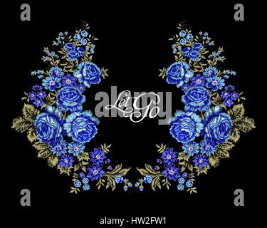 Floral bestickten Halsausschnitt design mit blauen ethnischen Rosen und genäht, Schriftzug "Loszulassen", auf schwarzem Hintergrund. Vintage-Stil. Stock Vektor