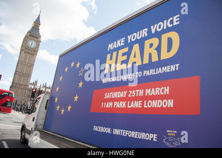 London, UK. 21. März 2017. Ein van herumfahren in Westminster mit der Meldung "Lass deine Stimme hören" von Unite für Europa vor einer geplanten Kundgebung im Parlament. Dies kommt einen Tag, nachdem Premierminister Theresa May das Datum bekannt gegeben am 29. März Trigger Artikel 50 der Austritt Verhandlungen zum Rücktritt der Europäischen Union Kredit aufnehmen: Amer Ghazzal/Alamy Live-Nachrichten Stockfoto