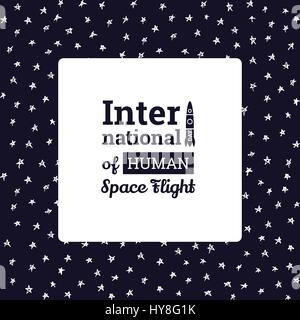 Internationaler Tag der bemannten Raumfahrt Stock Vektor