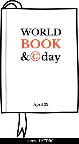 Welttag des Buches und Copyright-Tag, 23. April. Skizzenhafte Hand gezeichnete Buch mit einer Textmarke Stock Vektor