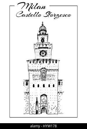 Milan-Symbole. Teatro Alla Scala, Castello Sforzesco oder Castello Sforzesco. Italien-Sightseeing. Mittelalterliche Burg in Mailand. Handgezeichnete Skizze Abbildung. Ca Stock Vektor