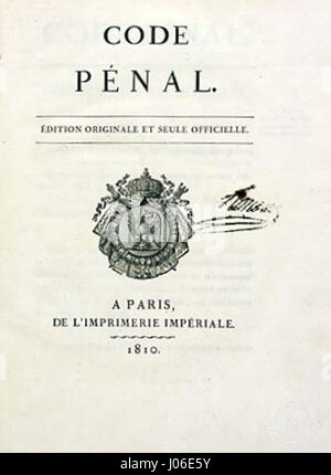 Das Strafgesetzbuch von 1810, das unter Napoleon Bonaparte eingeführt wurde, modernisierte die französische Strafjustiz und beeinflusste das Strafrecht weltweit. Stockfoto