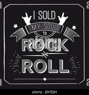 Vektor Zitat über Rock - verkaufte ich meine Seele - n-Roll. Musikalische Konzeption für T-shirts, Plakate, Logos, cd umfasst.  Abbildung. Stock Vektor